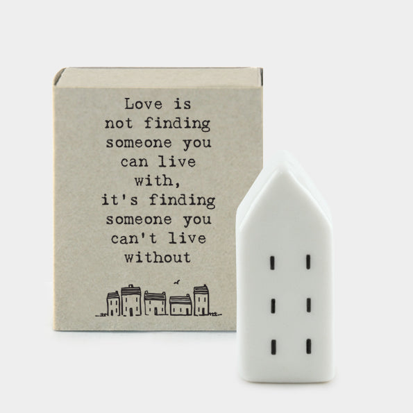 Matchbox Porcelain House Love Live Without
