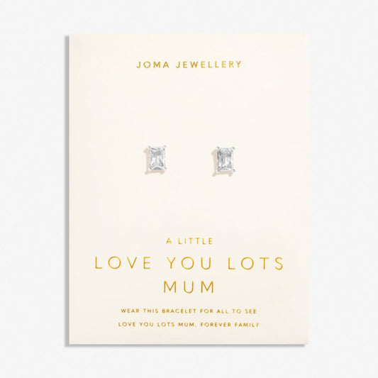 Love From Your Little Ones ‘Love You Lots Mum’ Stud Earrings In Silver Plating