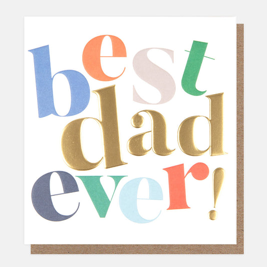 Best Dad Ever! Father’s Day Greetings Card