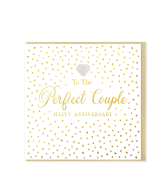 The Perfect Couple Anniversary Greetings Card