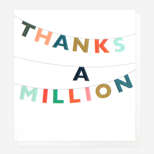 Thanks A Million Greetings Card