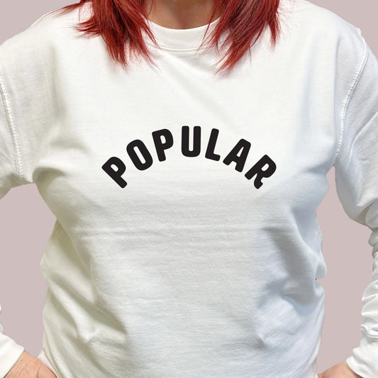 Megan Claire White ‘Popular’ Sweatshirt