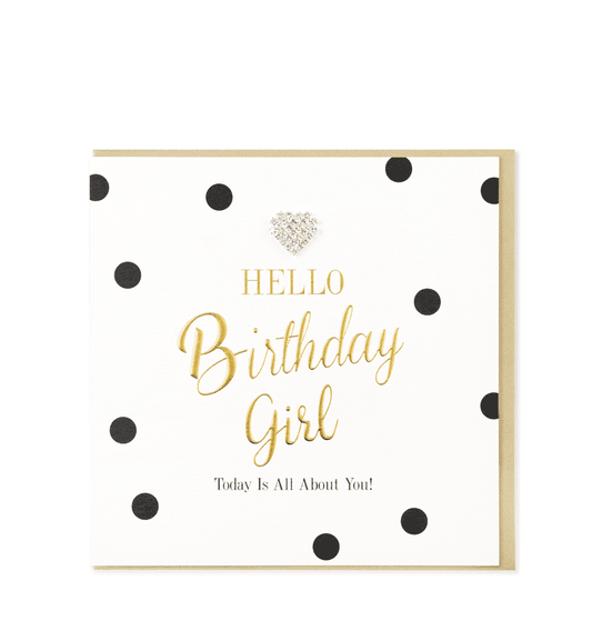 Hello Birthday Girl Greetings Card