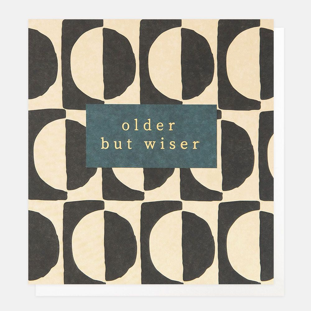 Order But Wiser Birthday Greetings Card