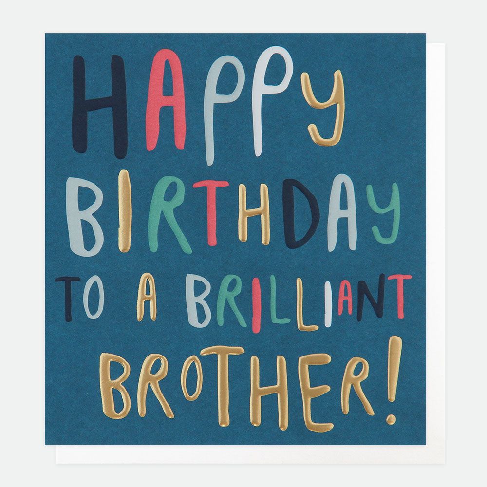 Happy Birthday Brilliant Brother Greetings Card