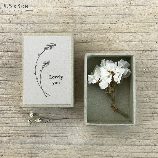 Dried Flower Matchbox Lovely You