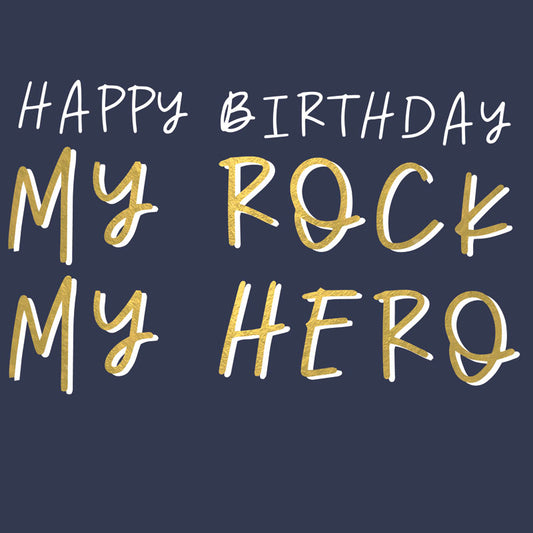 You’re My Rock Birthday Greetings Card