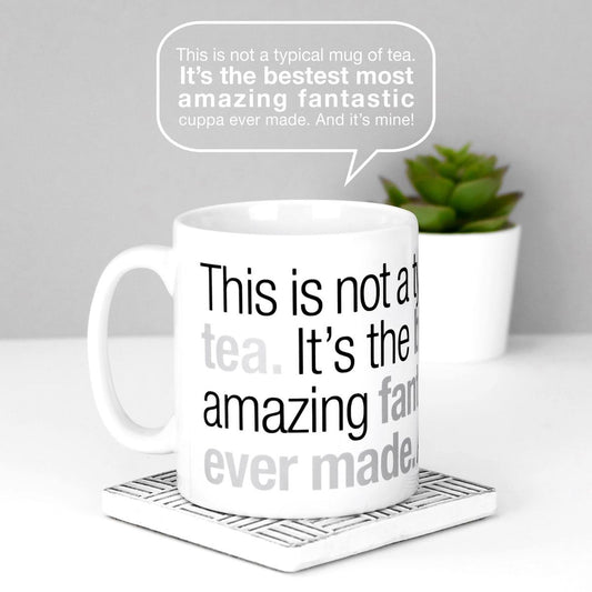 Fantastic Cuppa Tea Mug