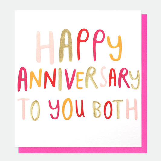 Happy Anniversary To You Both Greetings Card