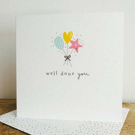 Well Done You Greetings Card