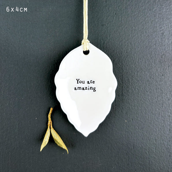 Hanging Porcelain Leaf - You Are Amazing