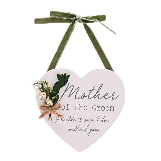 Heart Plaque- Mother of the Groom