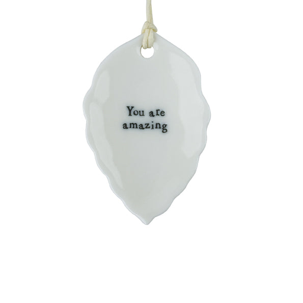 Hanging Porcelain Leaf - You Are Amazing