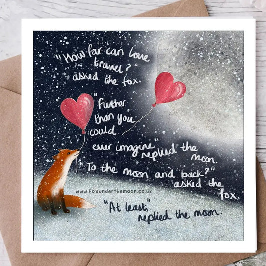 “To The Moon & Back” Love Greetings Card