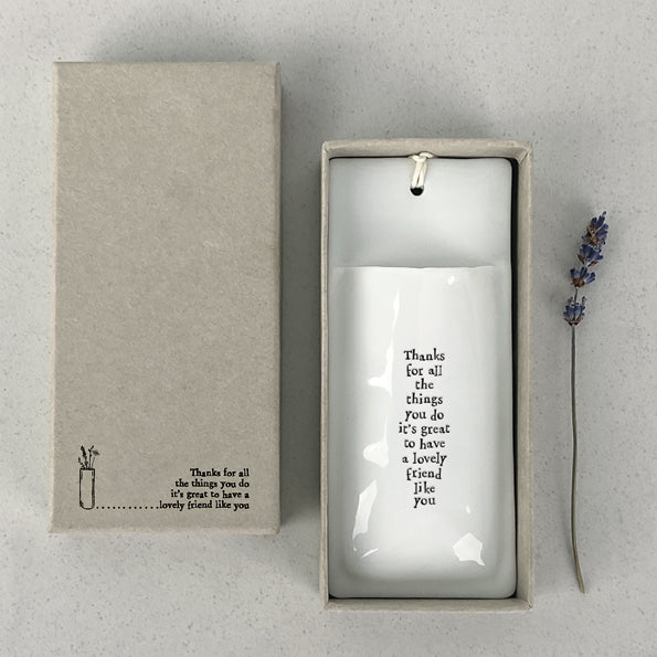 Porcelain Wall Vase ‘Thanks Lovely Friend’
