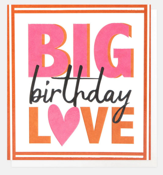 Big Birthday Love Greetings Card