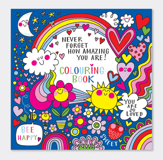 Never Forget How Amazing You Are Colouring Book