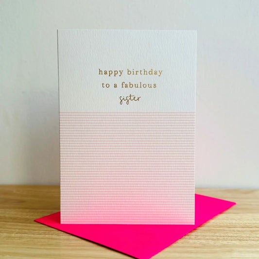 Fabulous Sister Birthday Greetings Card