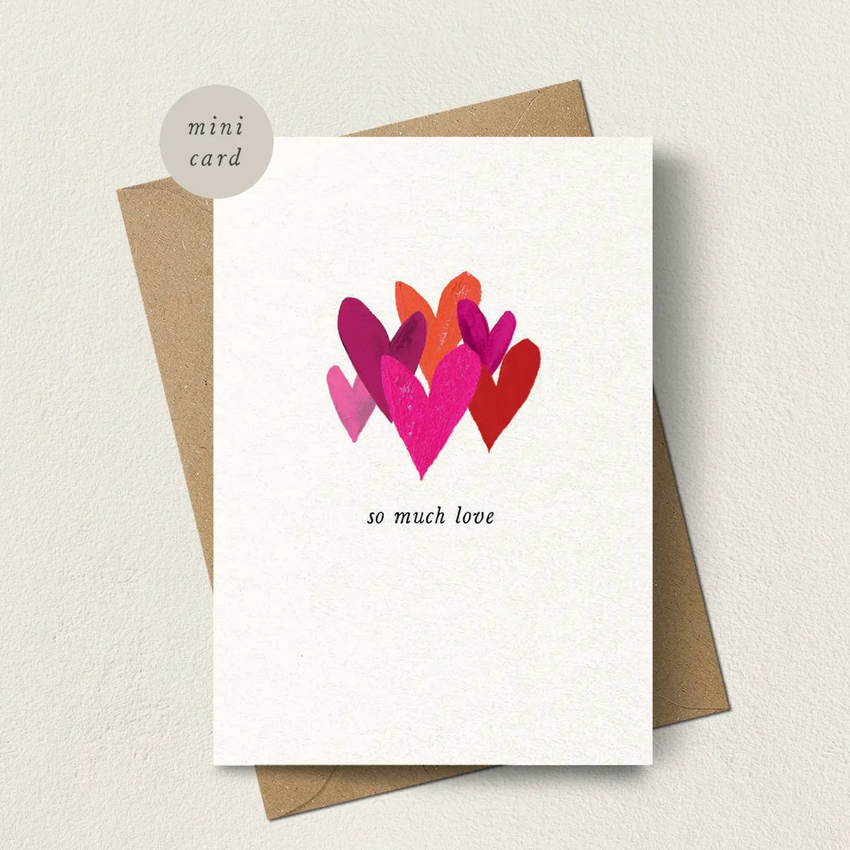 So Much Love Mini Greetings Card