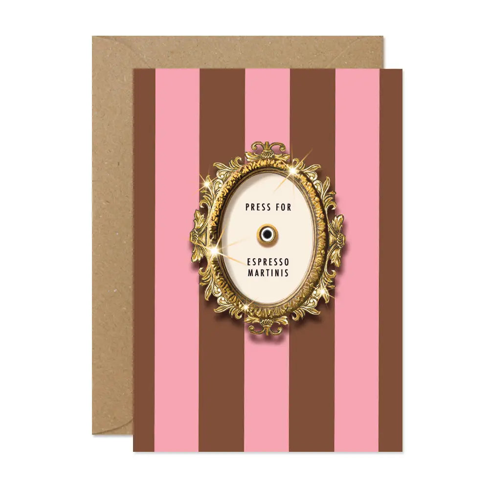 Press For Espresso Martinis Greetings Card