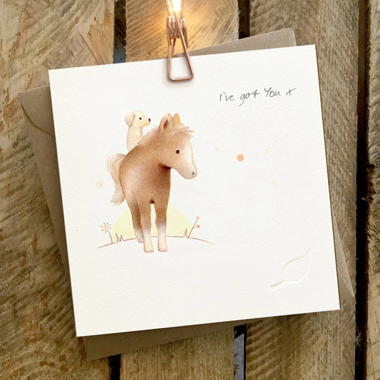 I’ve Got You Greetings Card