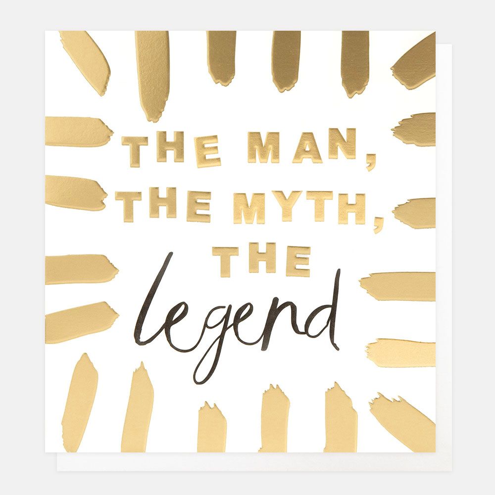 The Man, Myth, Legend Greetings Card
