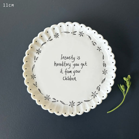 Insanity Is Hereditary Porcelain Scallop Coaster