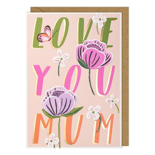 Love You Mum Floral Greetings Card