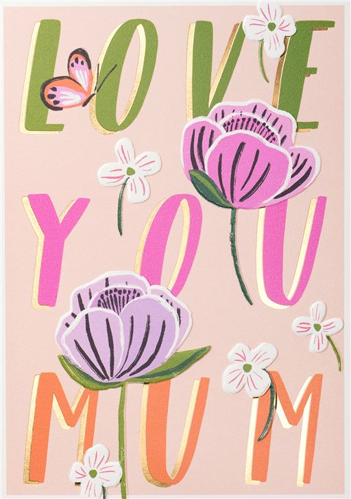 Love You Mum Floral Greetings Card