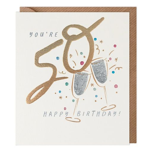 You’re 50 Champagne Glass Greetings Card