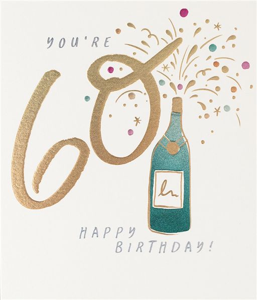 You’re 60 Champagne Greetings Card