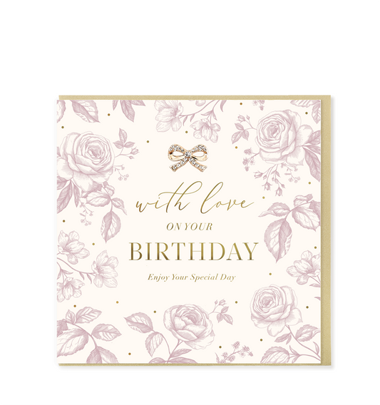 With Love On Your Birthday Greeting Card