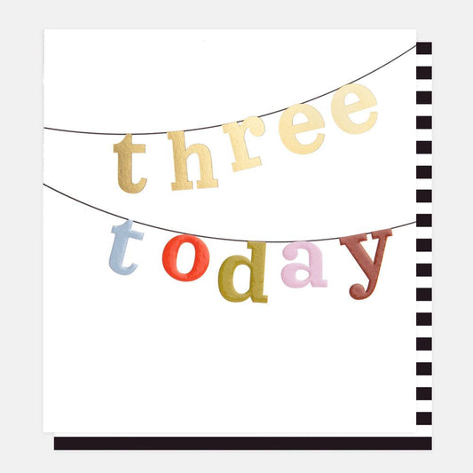Three Today Bunting Greetings Card