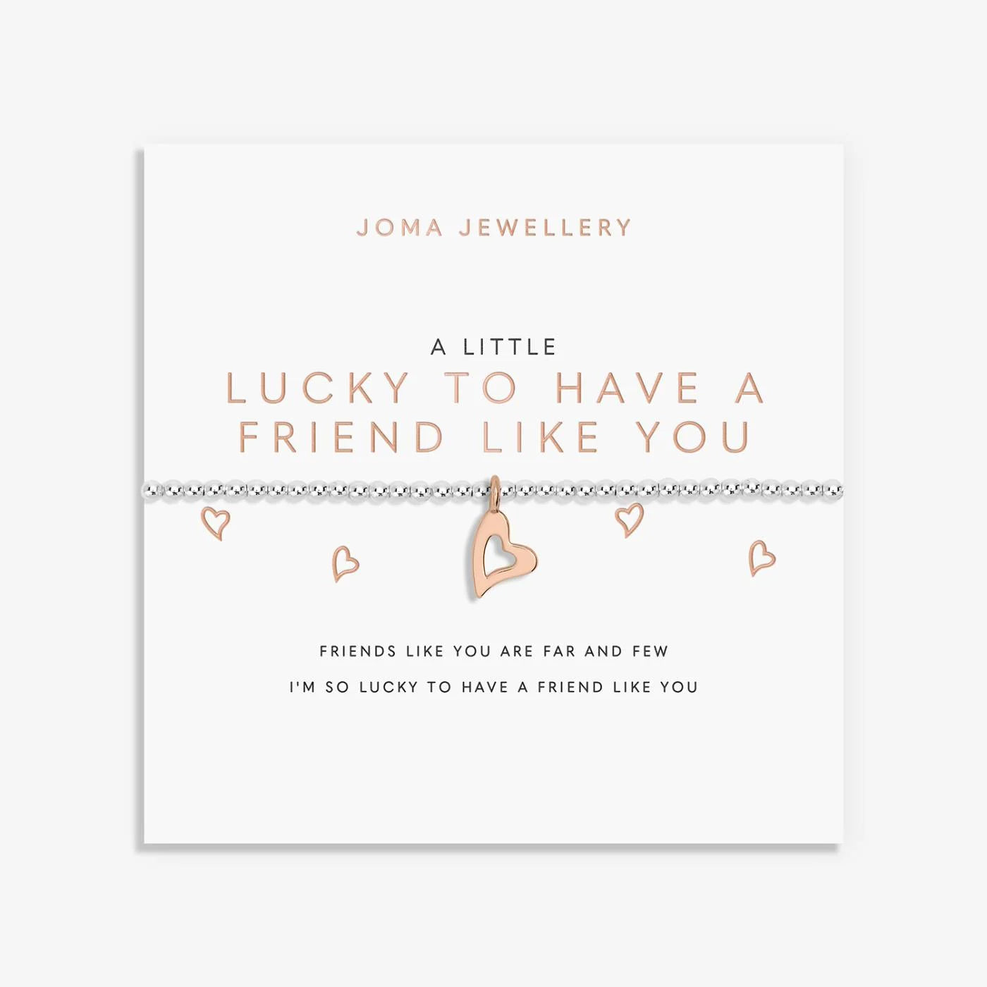 A Little ‘Lucky To Have A Friend Like You’ Bracelet
