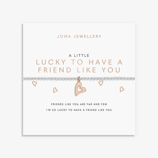 A Little ‘Lucky To Have A Friend Like You’ Bracelet