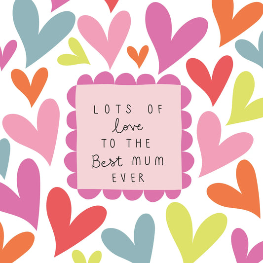 Best Mum Ever Mother’s Day Greetings Card