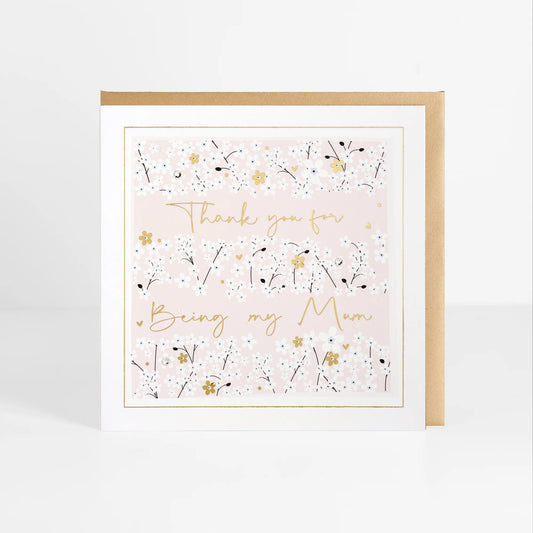 Thank You For Being My Mum Mother’s Day Greetings Card