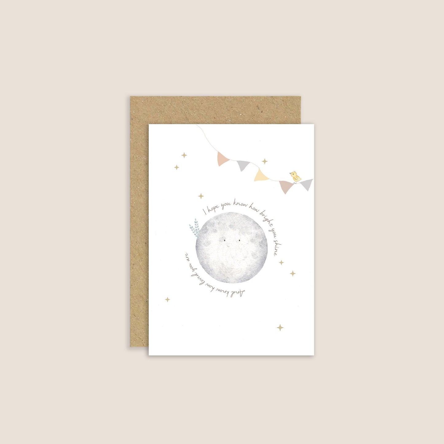 How Bright You Shine Greetings Card