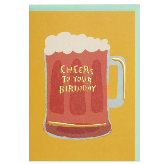 Cheers To Your Birthday Greetings Card