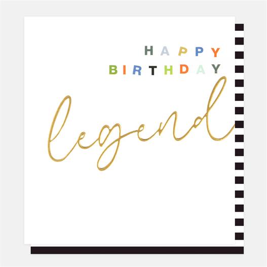 Happy Birthday Legend Greetings Card Bliss Gifts