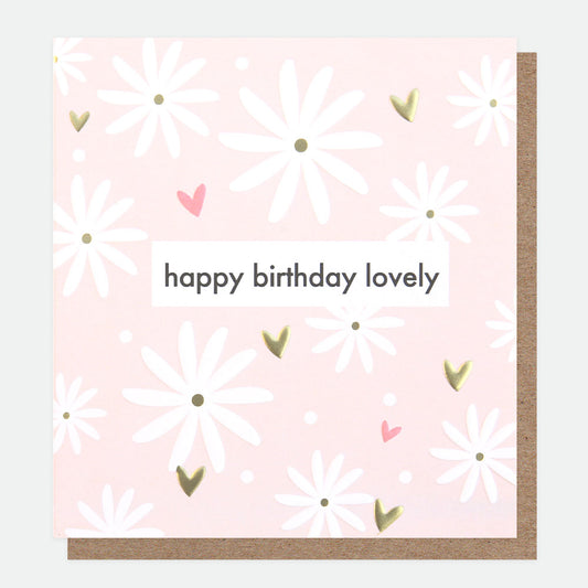 Happy Birthday Lovely Greetings Card