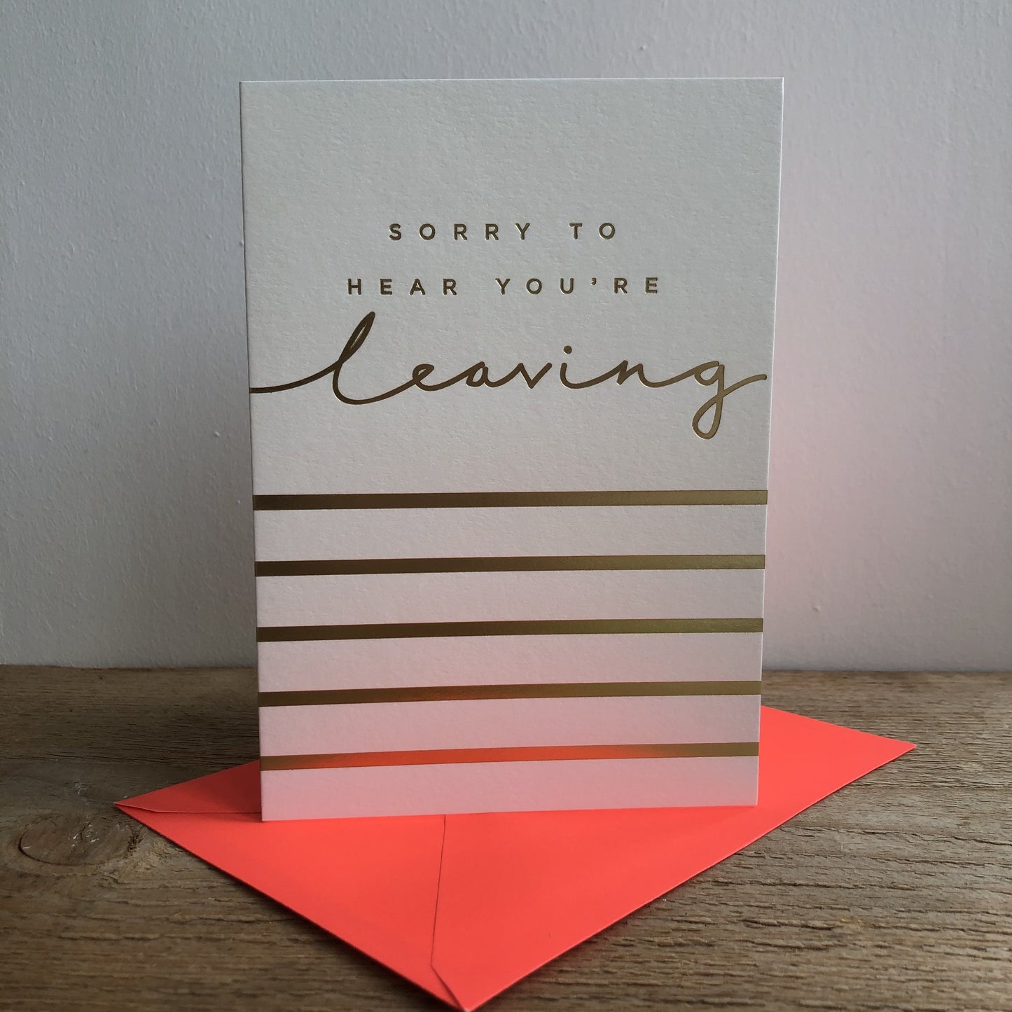 Sorry You’re Leaving Greetings Card