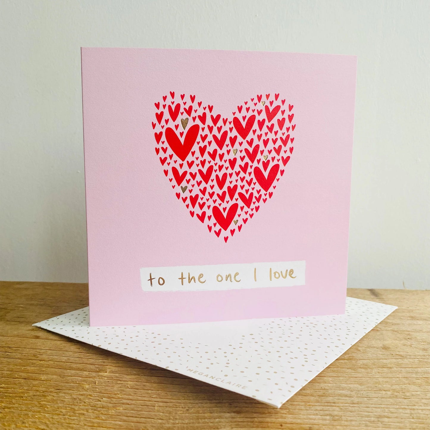 One I Love  Valentines Day Greetings Card