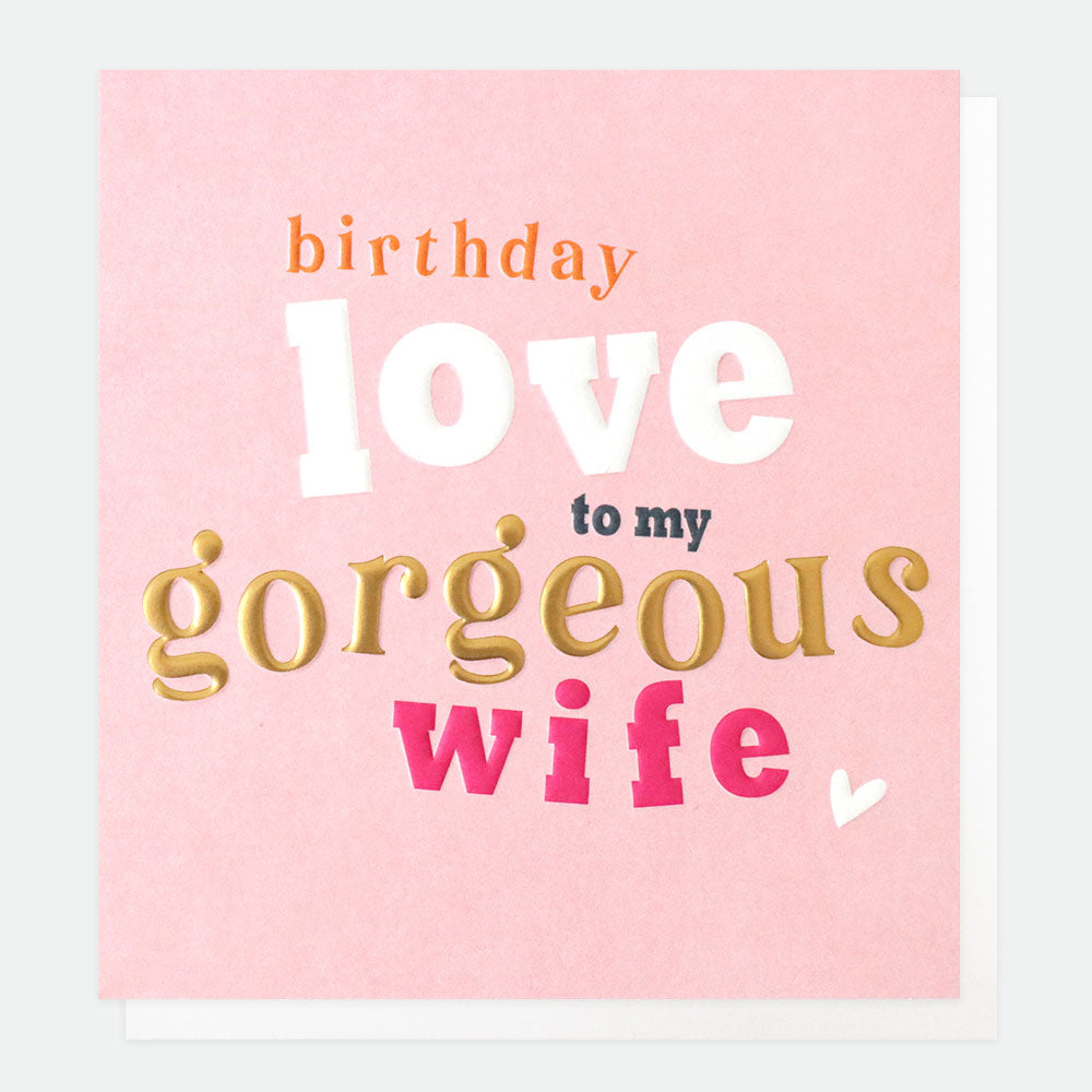Gorgeous Wife Birthday Greetings Card